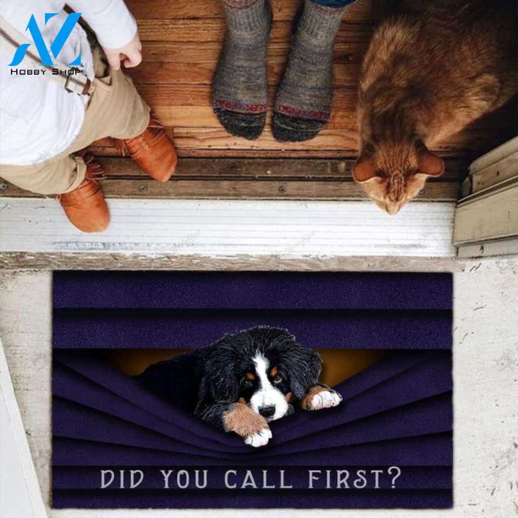 Bernese Mountain Dog Did You Call First Doormat