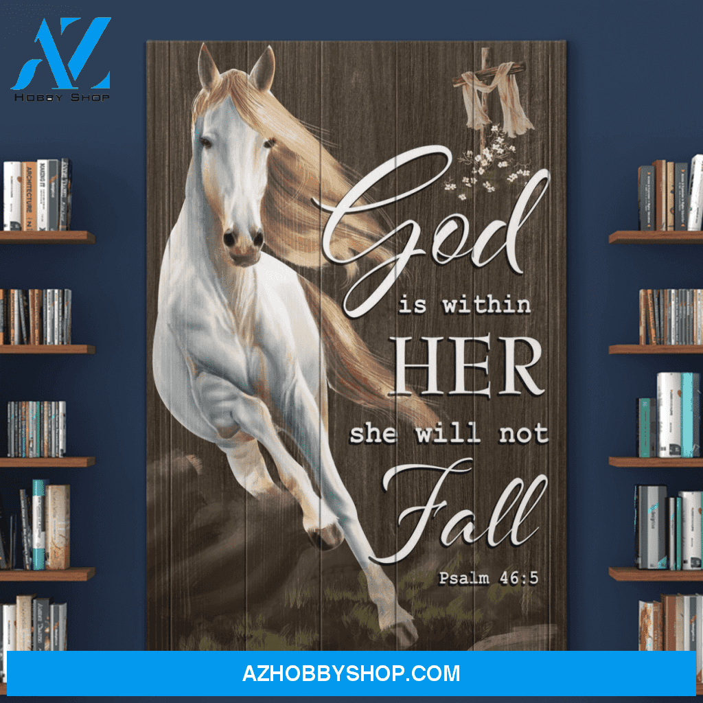 Portrait God Canvas - Bible Verse Wall Art - Horse - God is within her she will not fall Canvas