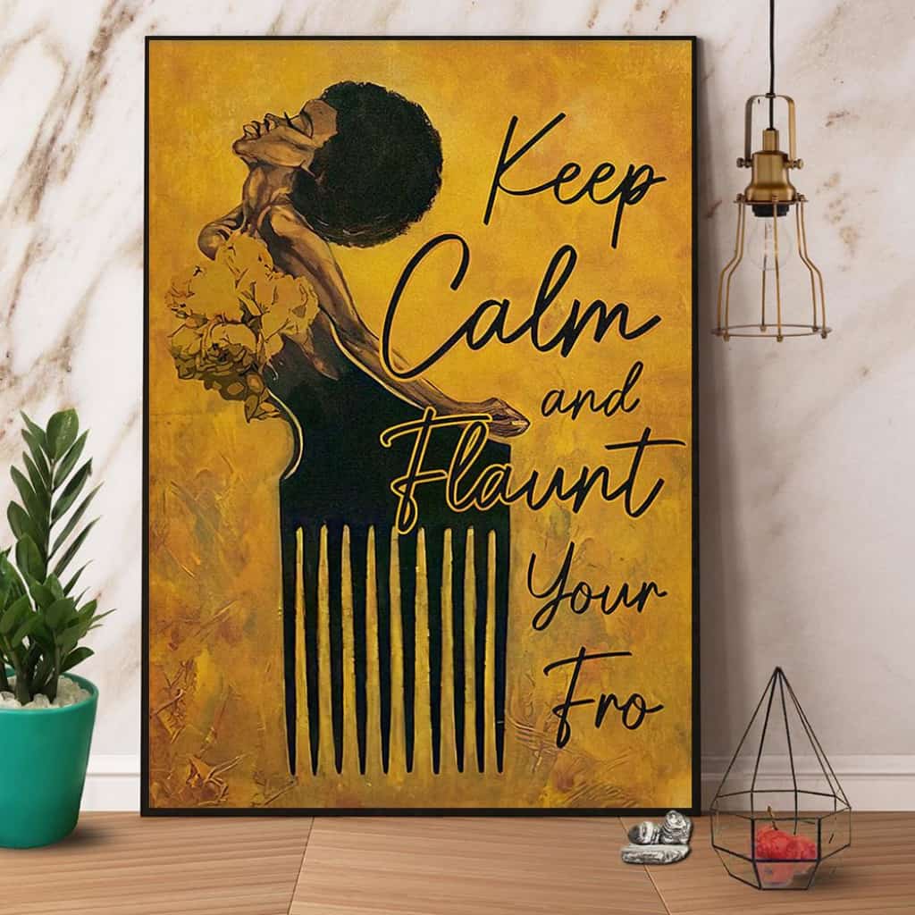 Black Girl Keep Calm And Flaunt Your Fro Paper Poster No Frame Matte Canvas Wall Decor
