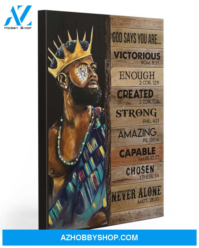 Black King God Says You Are Vertical Canvas – African Canvas Print Wall Art
