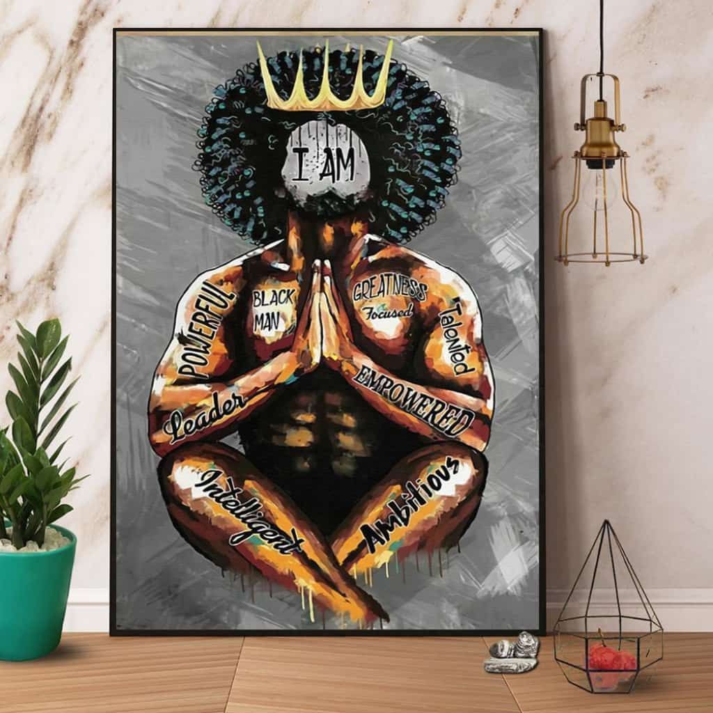 Black King I Am Powerful Leader Black Man Paper Poster No Frame Matte Canvas Wall Decor
