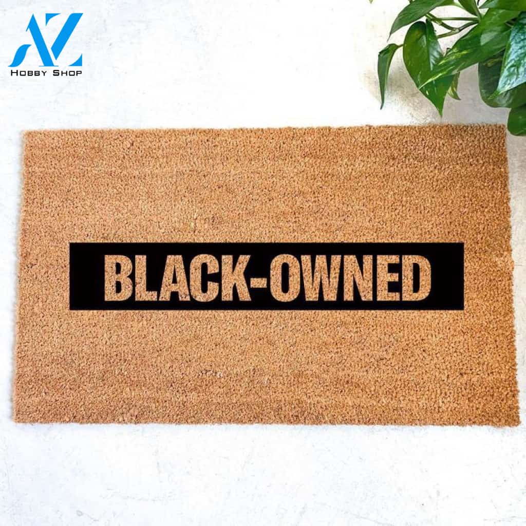 Black Owned Doormat - Equality - Black - Strong - Proud
