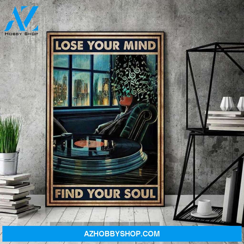 Black Woman Lose Your Mind Find Your Soul, African American Woman, Black and Educated Canvas And Poster, Wall Decor Visual Art