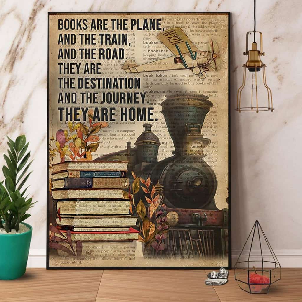 Books Are The Plane And The Train And The Road Paper Poster No Frame Matte Canvas Wall Decor