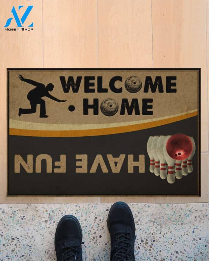 Bowling Welcome And Have Fun Funny Indoor And Outdoor Doormat Warm House Gift Welcome Mat Gift For Bowling Lovers
