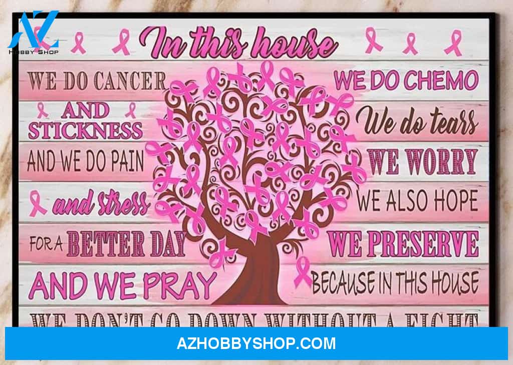 Breast In This House We Don't Go Down Without A Fight Poster Canvas Wall Decor Visual Art