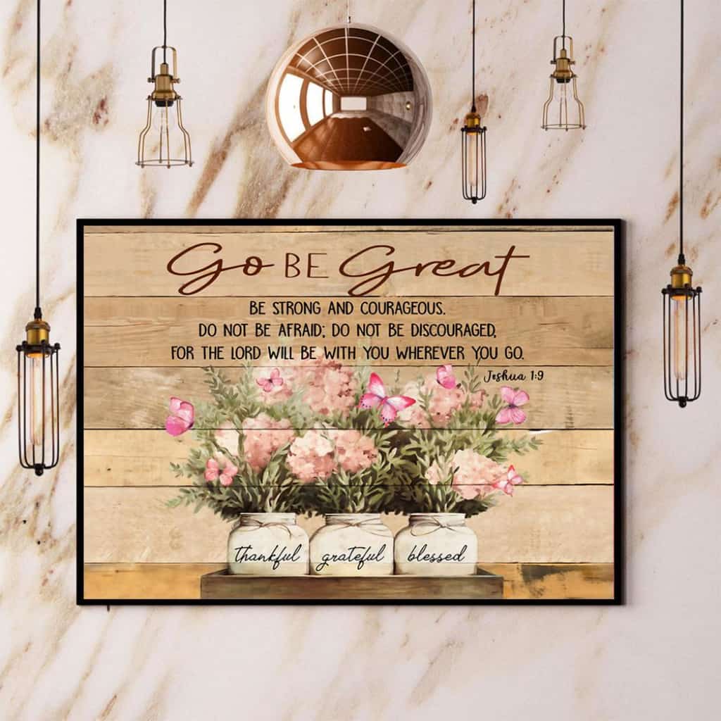 Butterfly Flower Go Be Great Thankful Grateful Blessed Paper Poster No Frame Matte Canvas Wall Decor