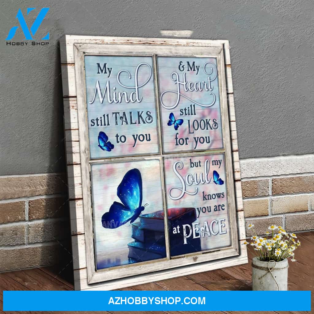 Butterfly My Mind Still Talks To You My heart still look for you Canvas And Poster, Wall Decor Visual Art