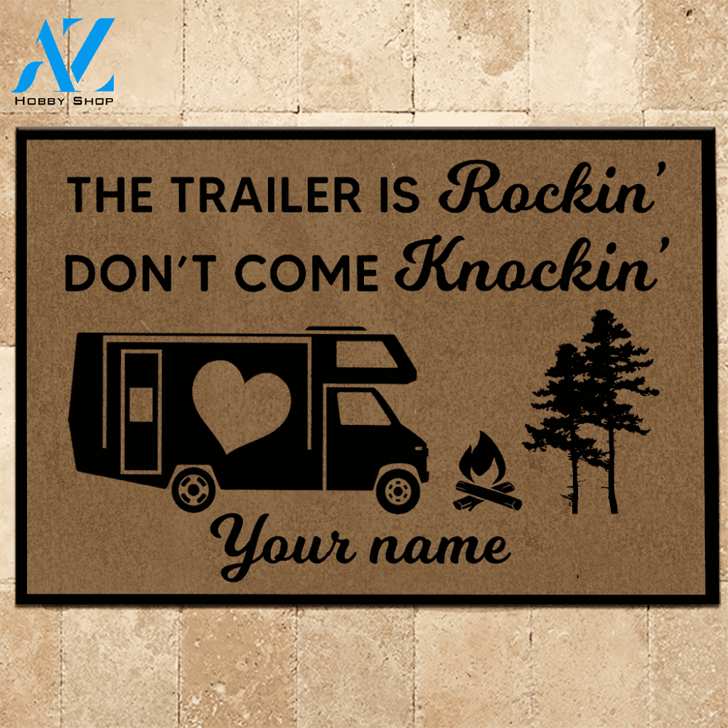 Camping Custom Doormat If the Trailer is Rockin' Don't Come Knockin' | WELCOME MAT | HOUSE WARMING GIFT