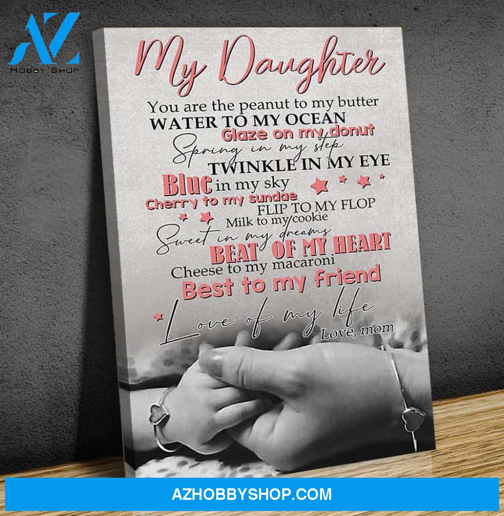 Canvas Gift For Daughter - Hanging Art For Bedroom