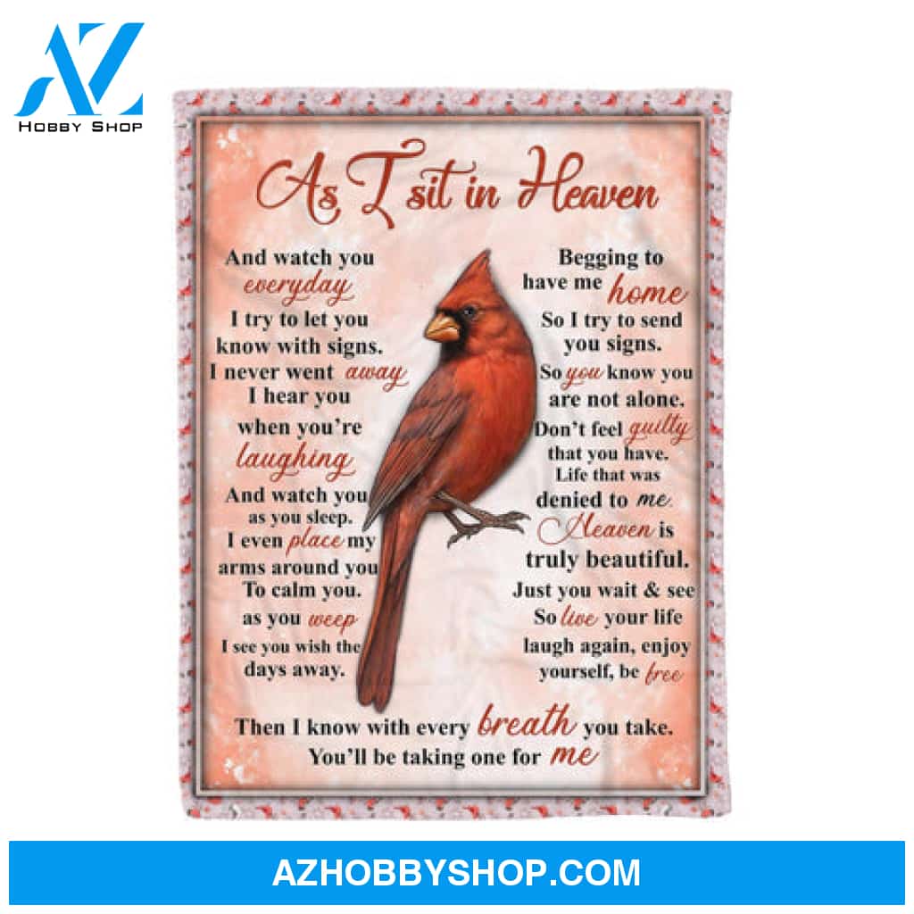 Cardinal Bird - As I Sit In Heaven And Watch You Everyday I Try To Let You Blanket Gift For Memorial