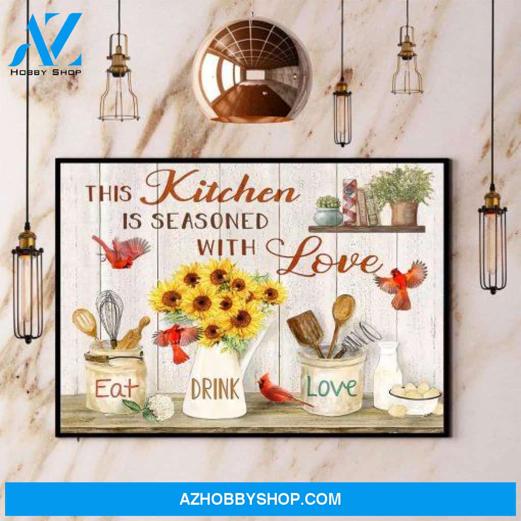Cardinal Sunflower This Kitchen Is Seasoned With Love Canvas And Poster, Wall Decor Visual Art