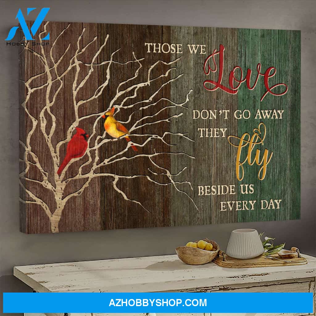 Cardinal - Those we love don't go away - Heaven Landscape Canvas Prints - Wall Art