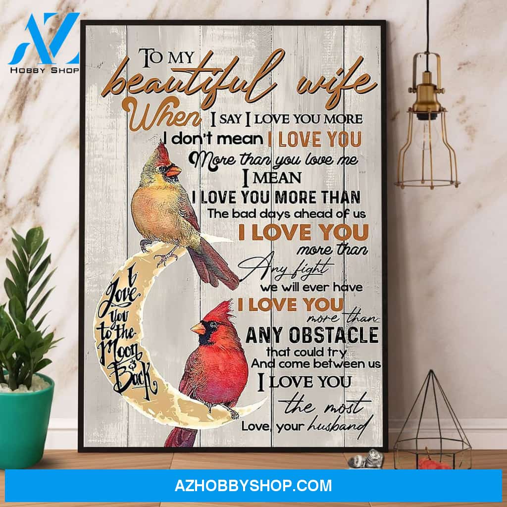 Cardinal To My Beautiful Wife I Love You The Most Canvas And Poster, Wall Decor Visual Art