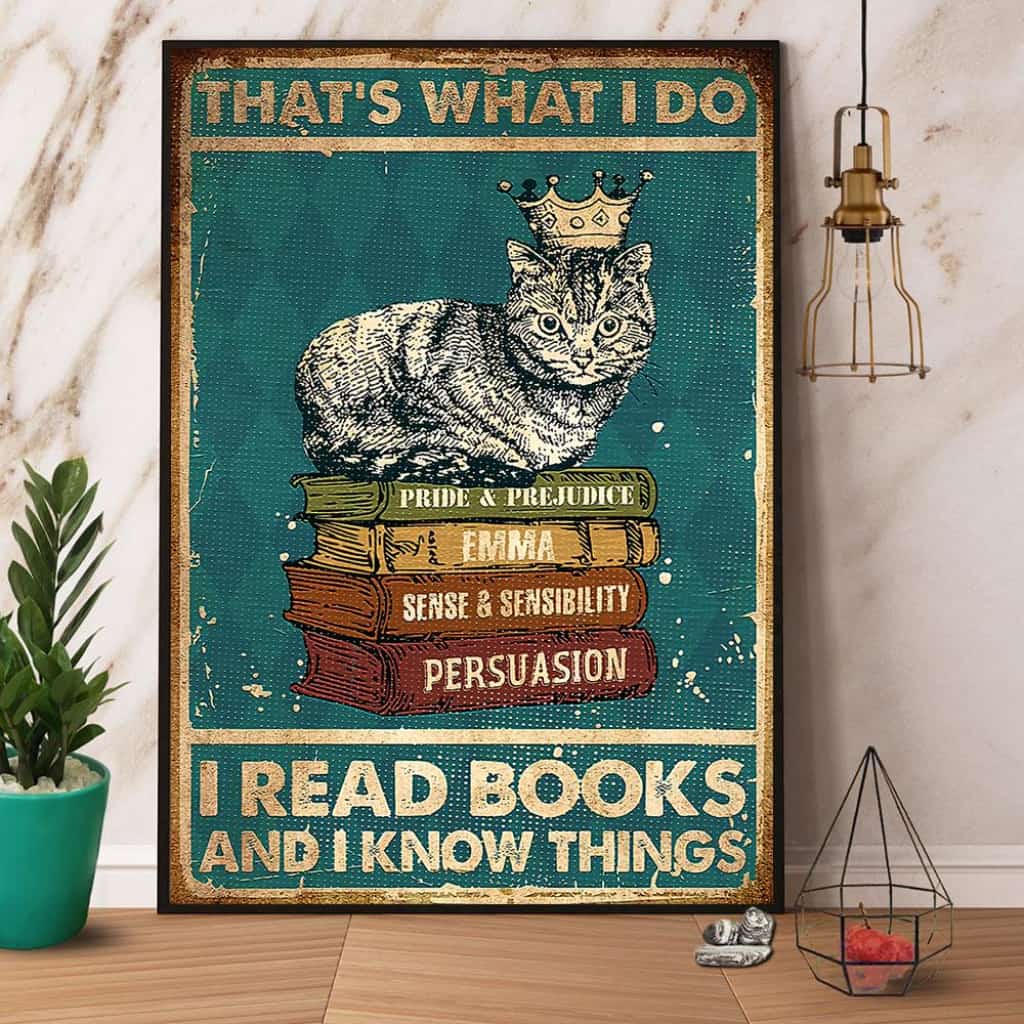 Cat King & Books I Read Books And I Know Things Paper Poster No Frame Matte Canvas Wall Decor