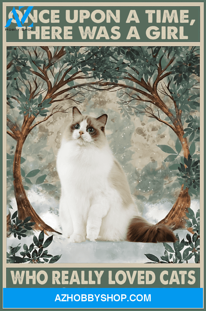 Cats Poster One Upon A Time There Was A Girl Who Really Loved Cats It Was Me The End Wall Decor