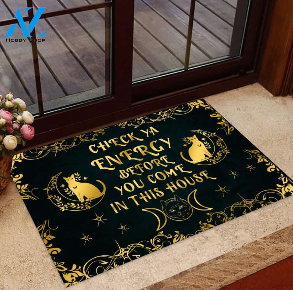 Check Ya Energy Before You Come In This House Cat Witch Indoor and Outdoor Doormat Warm House Gift Welcome Mat Gift For Friend Family, Gift For Halloween Day