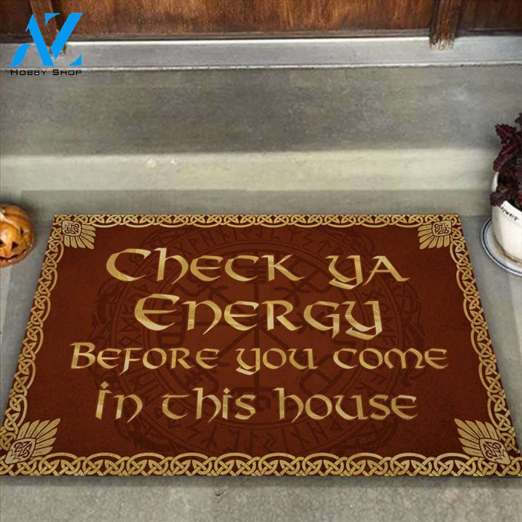Check Your Energy - Viking Funny Doormat Gift For Viking Lovers Birthday Gift Home Decor Warm House Gift Welcome Mat