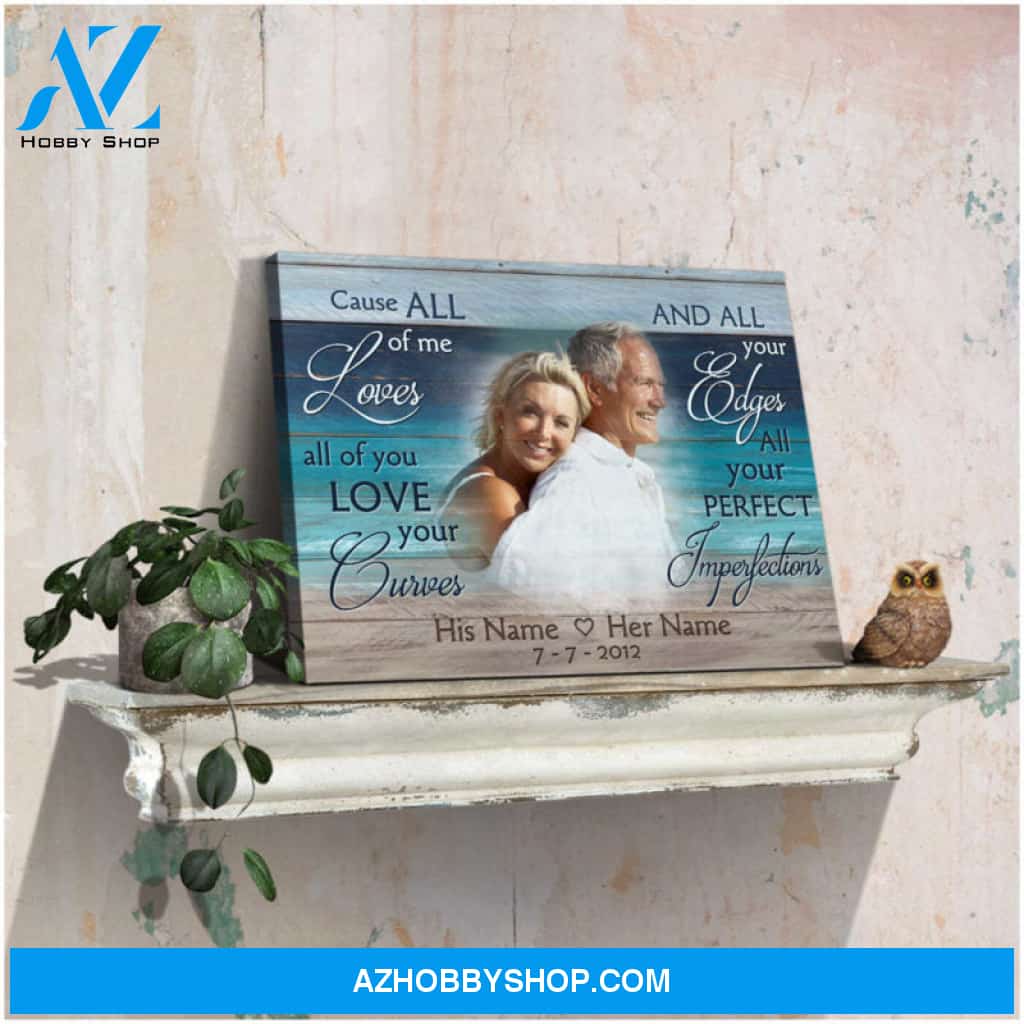 Coastal Wall Art Gift For Couple Custom Photo Gift All Of Me Canvas Print