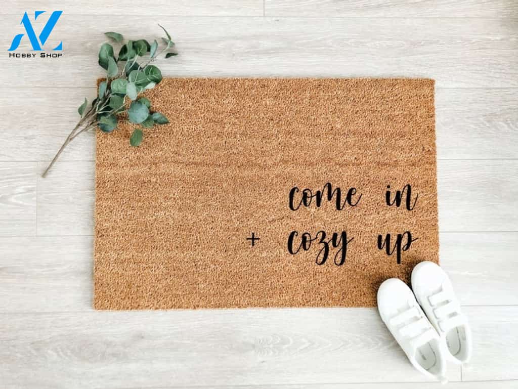 Come In And Cozy Up Doormat Warm House Gift Welcome Mat Gift for Friend Family