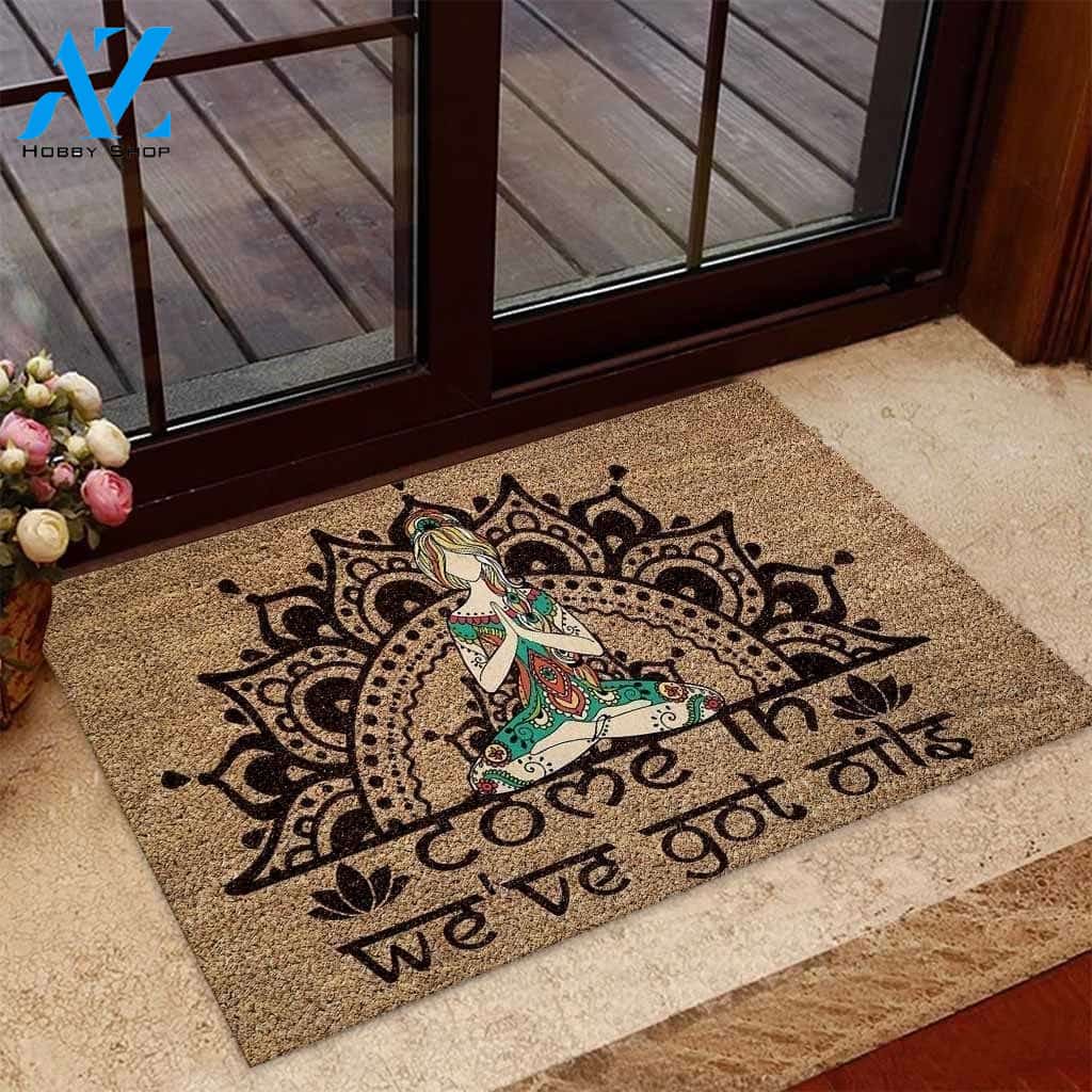 Come In We've Got This Oils Yoga Printed Doormat Home Decor