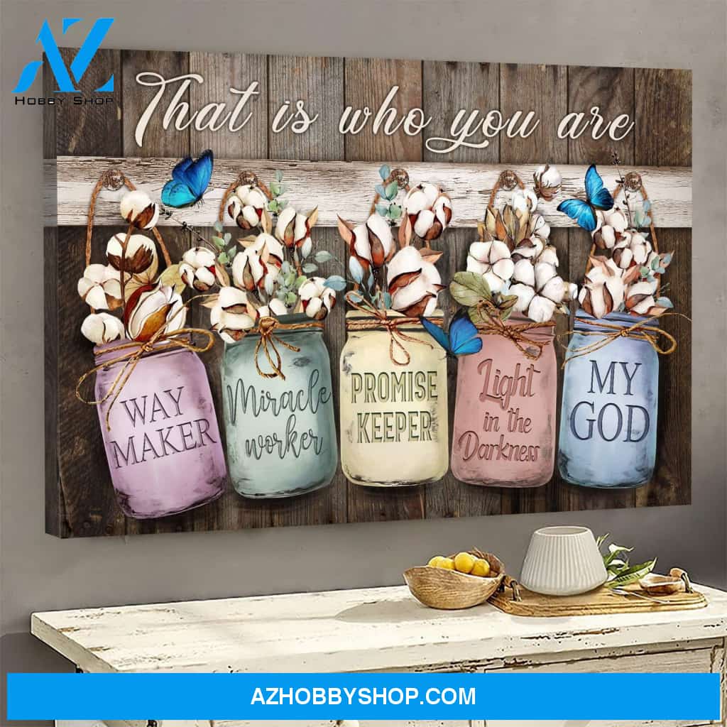 Cotton flower - My God, that is who you are Jesus Landscape Canvas Print - Wall Art