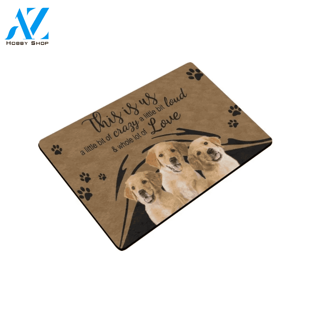 Crazy Loud And Love Golden Retriever Doormat