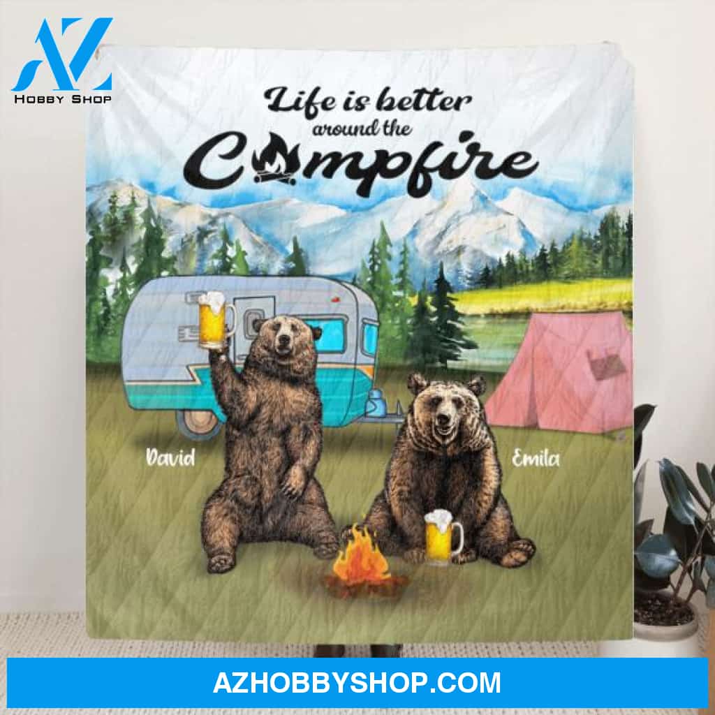 Custom Personalized Couple Bear Husband Wife Camping Quilt/ Fleece Blanket - Gift For Couple - Life Is Better Around The Camfire