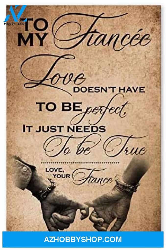 Customed To My Fiancee Gifts For Wife Birthday Posters