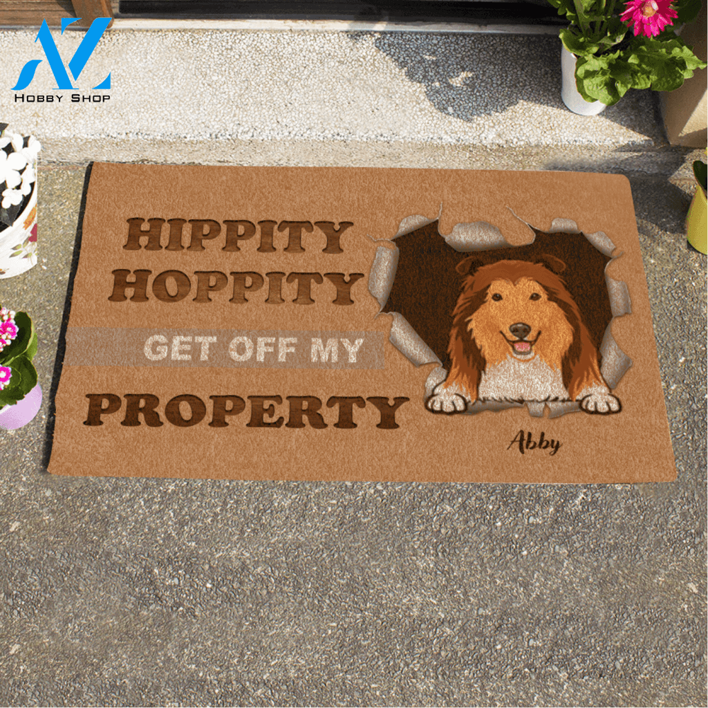 Cute Dog, Hippity Hoppity Get Off My Property Personalized Doormat HQ
