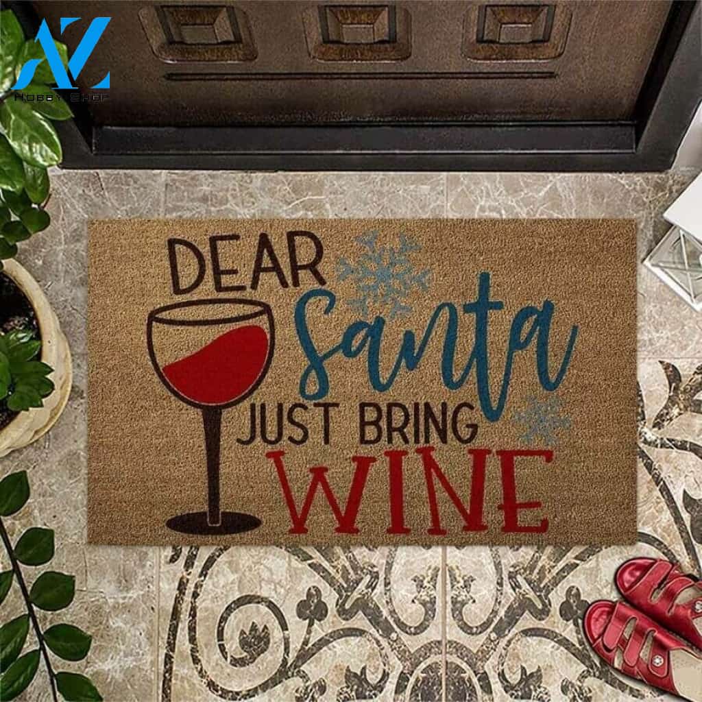 Dear Santa Just Bring Wine Doormat