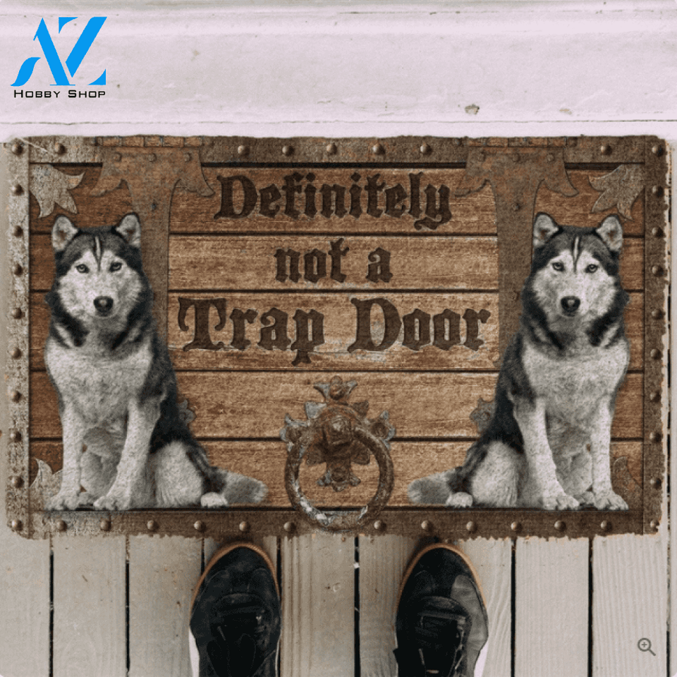 Definitely Not A Trap Door Husky Funny Indoor And Outdoor Doormat Warm House Gift Welcome Mat Birthday Gift For Dog Lovers