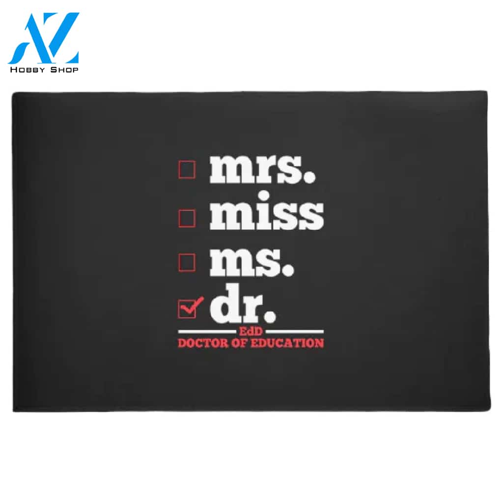 Doctor Of Education Doormat Warm House Gift Welcome Mat Gift for Friend Family