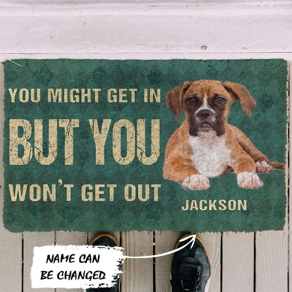 Dog Doormat 3D You Might Get In But You Wont Get Out Boxers Dog Doormat