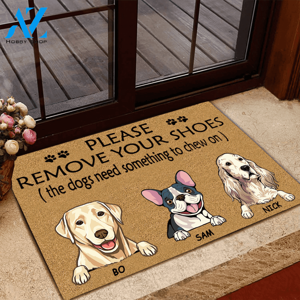 Dog Doormat Customized Name And Breed Please Remove Your Shoes The Dog Needs Something To Chew | WELCOME MAT | HOUSE WARMING GIFT