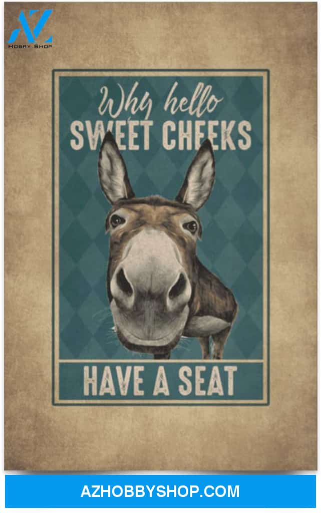 Donkey Why Hello Sweet Cheeks Have A Seat Funny Bathroom -