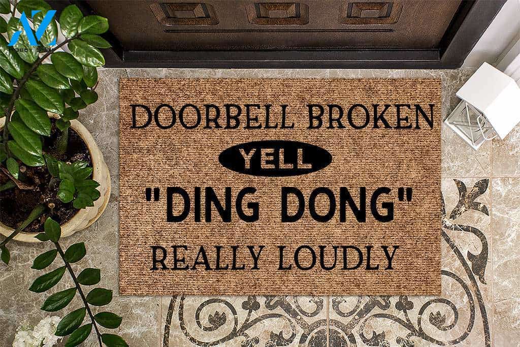 Doorbell Broken Yell Ding Dong Really Loudly Funny Doormat | Welcome Mat | House Warming Gift