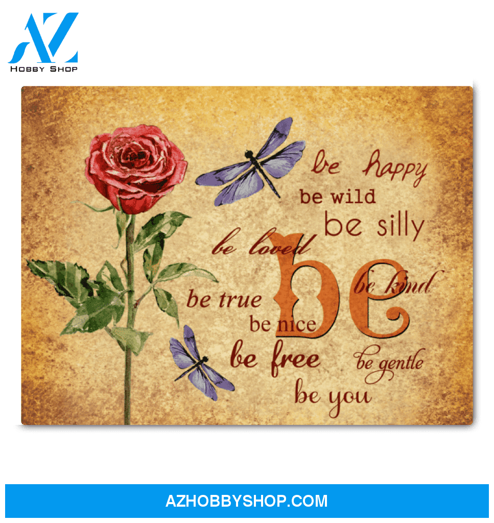 Dragonfly Canvas Be Happy Be True Be Kind Gift For Family