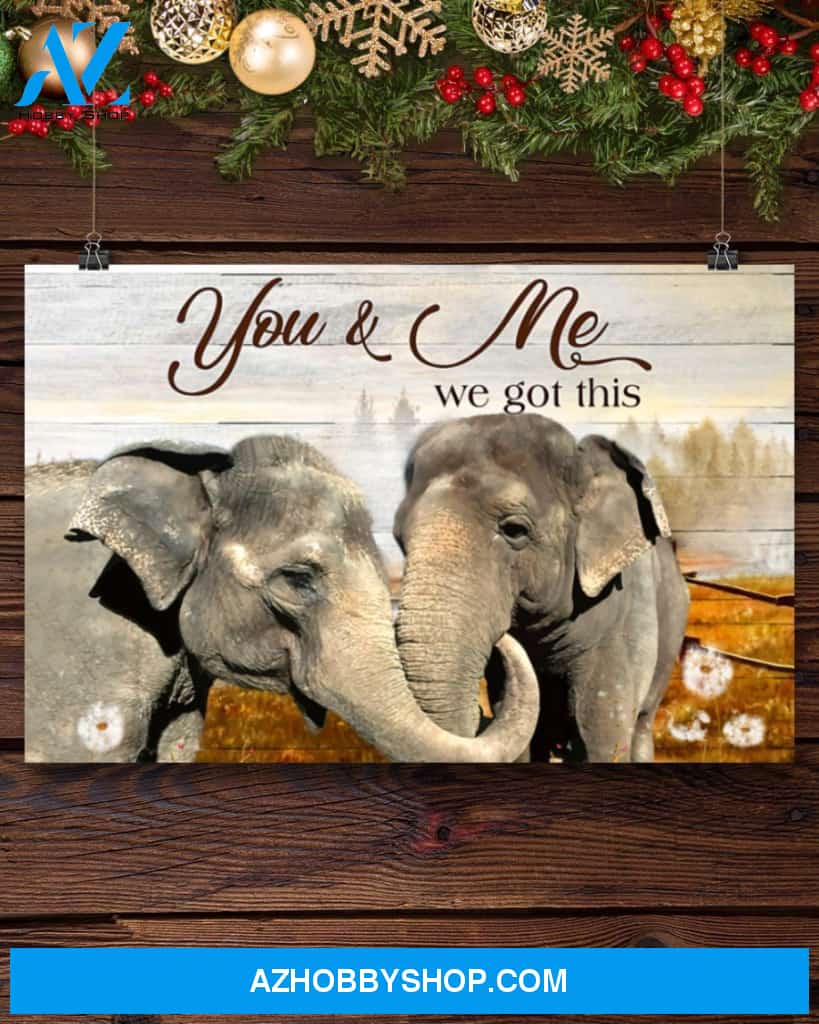 Elephant You And Me We Got This Canvas Wall Art, Wall Decor Visual Art