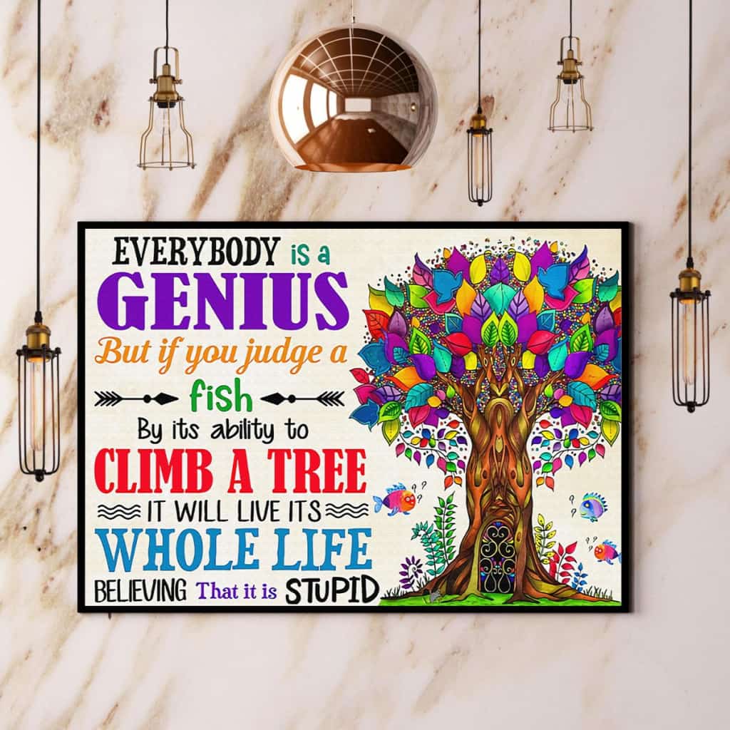 Everybody Is A Genius Believing That It Is Stupid Paper Poster No Frame Matte Canvas Wall Decor
