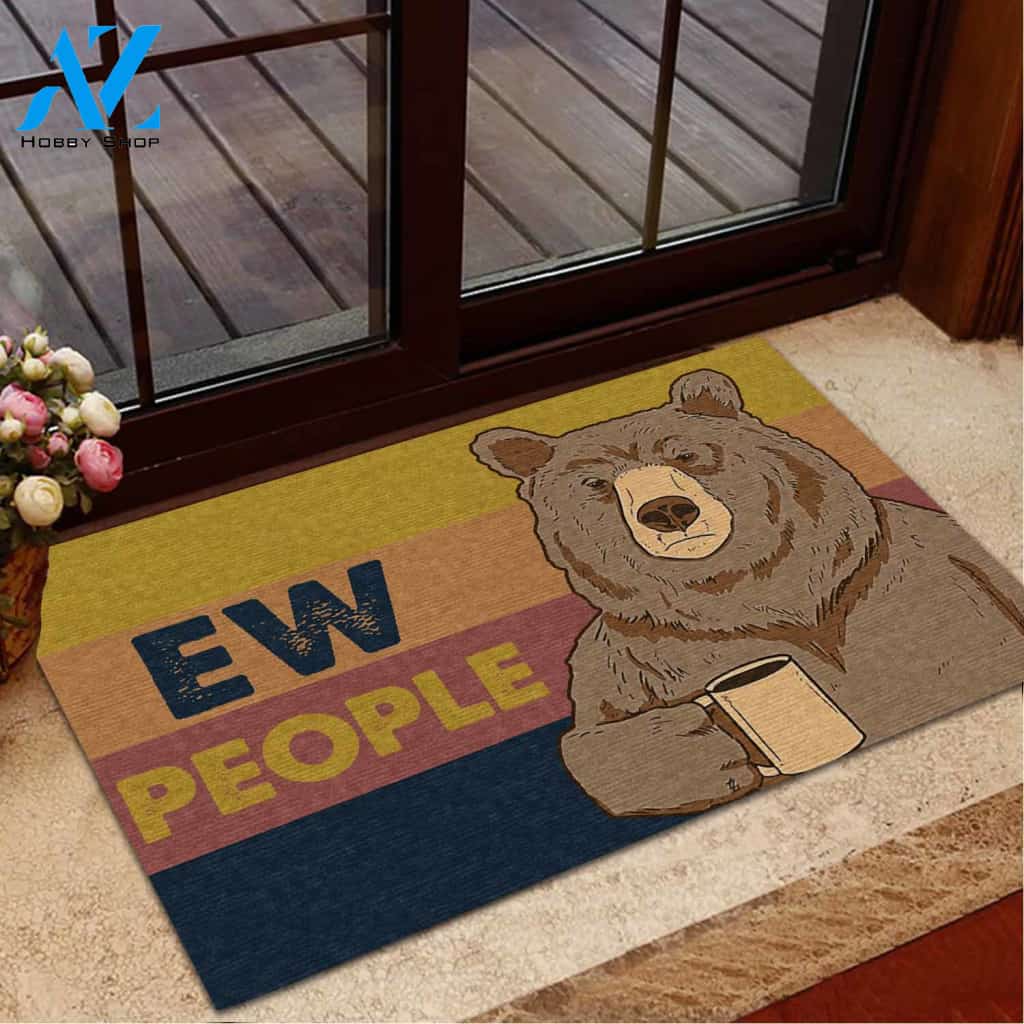 Ew People Bear Doormat Gift For Friend Family Birthday Gift Home Decor Warm House Gift Welcome Mat