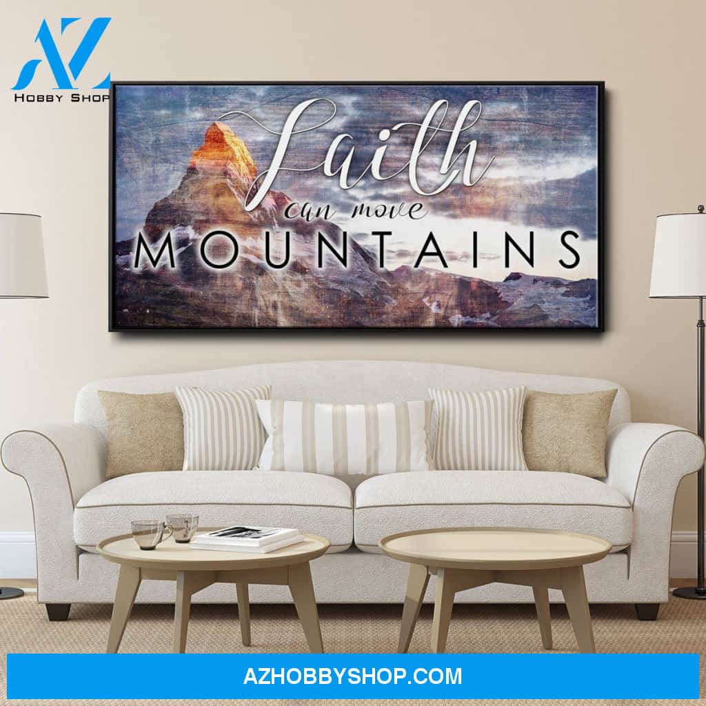 Faith Can Move Mountains