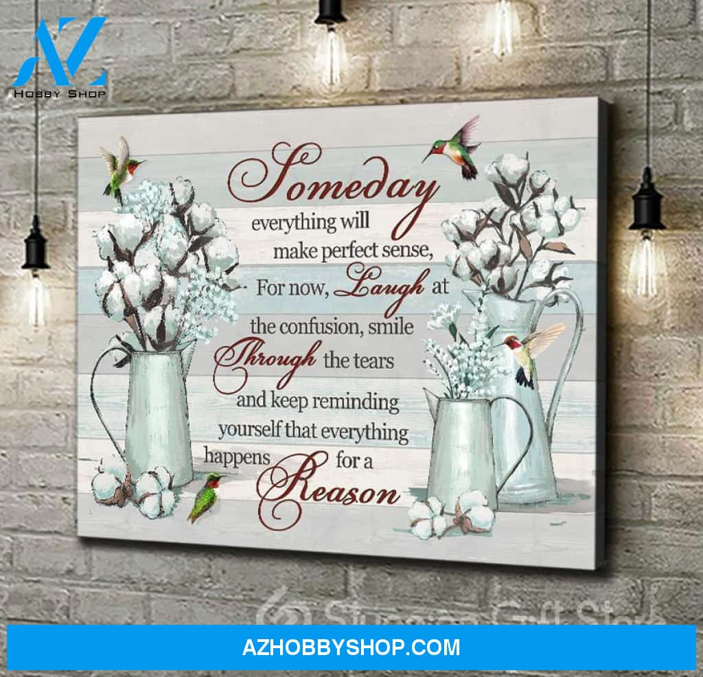Family Canvas Full Size Canvas Wall Art Some Day Everything Will Make Perfect Sense