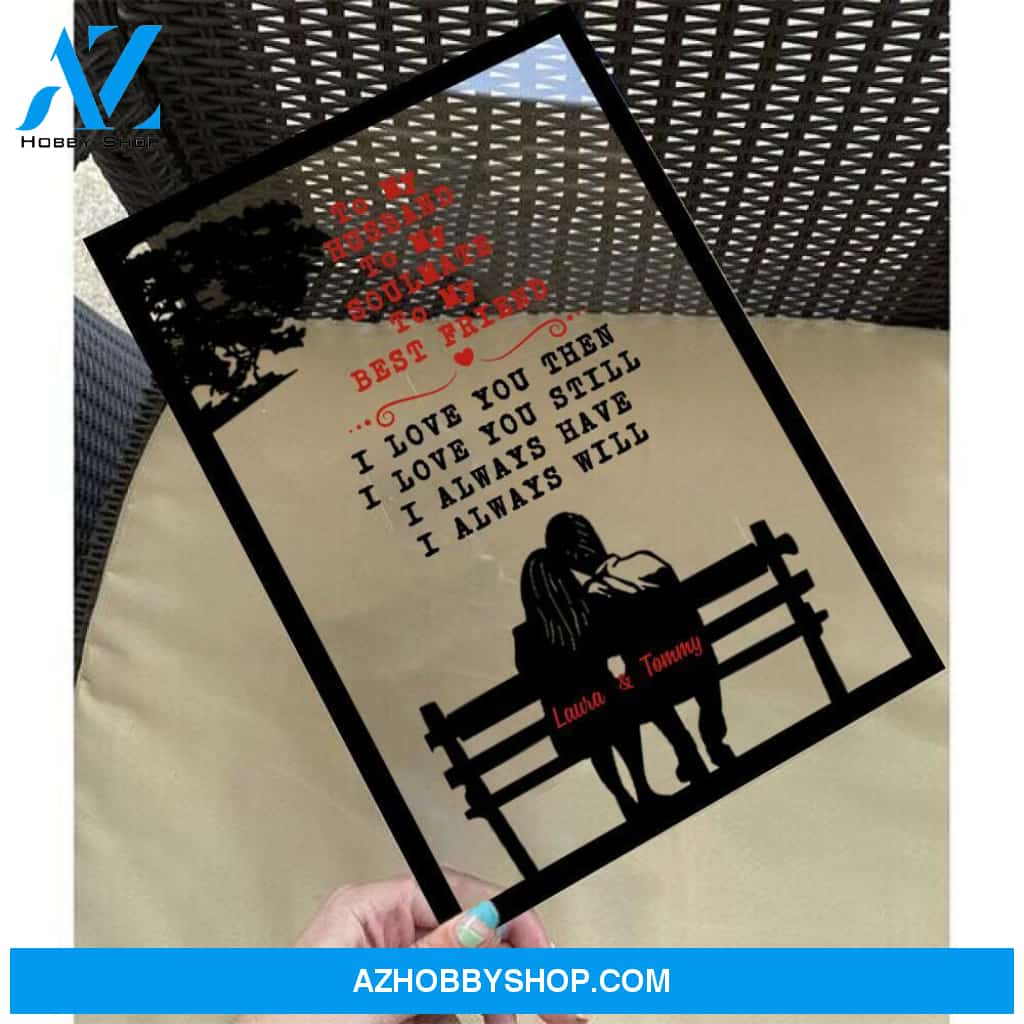 Family Personalized To My Husband I Always Have Always Will Acrylic Poster