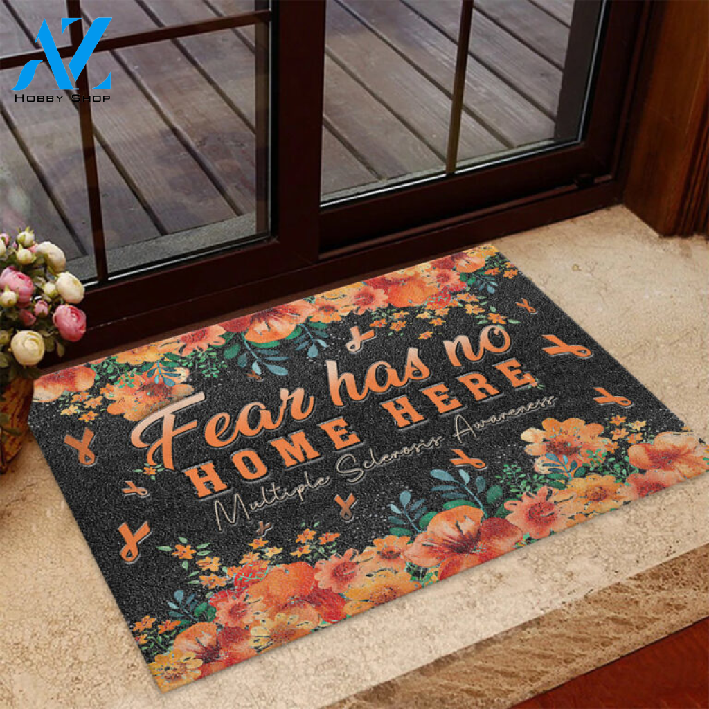 Fear Has No Home Here Multiple Sclerosis Awareness Doormat | Welcome Mat | House Warming Gift