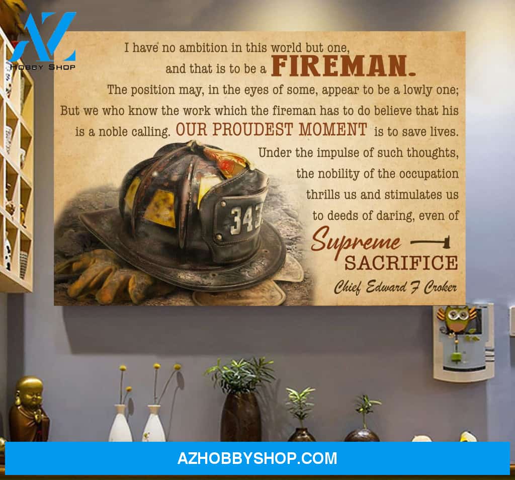 Firefighter Inspired Quote Be A Fireman Wall Art Canvas Prints