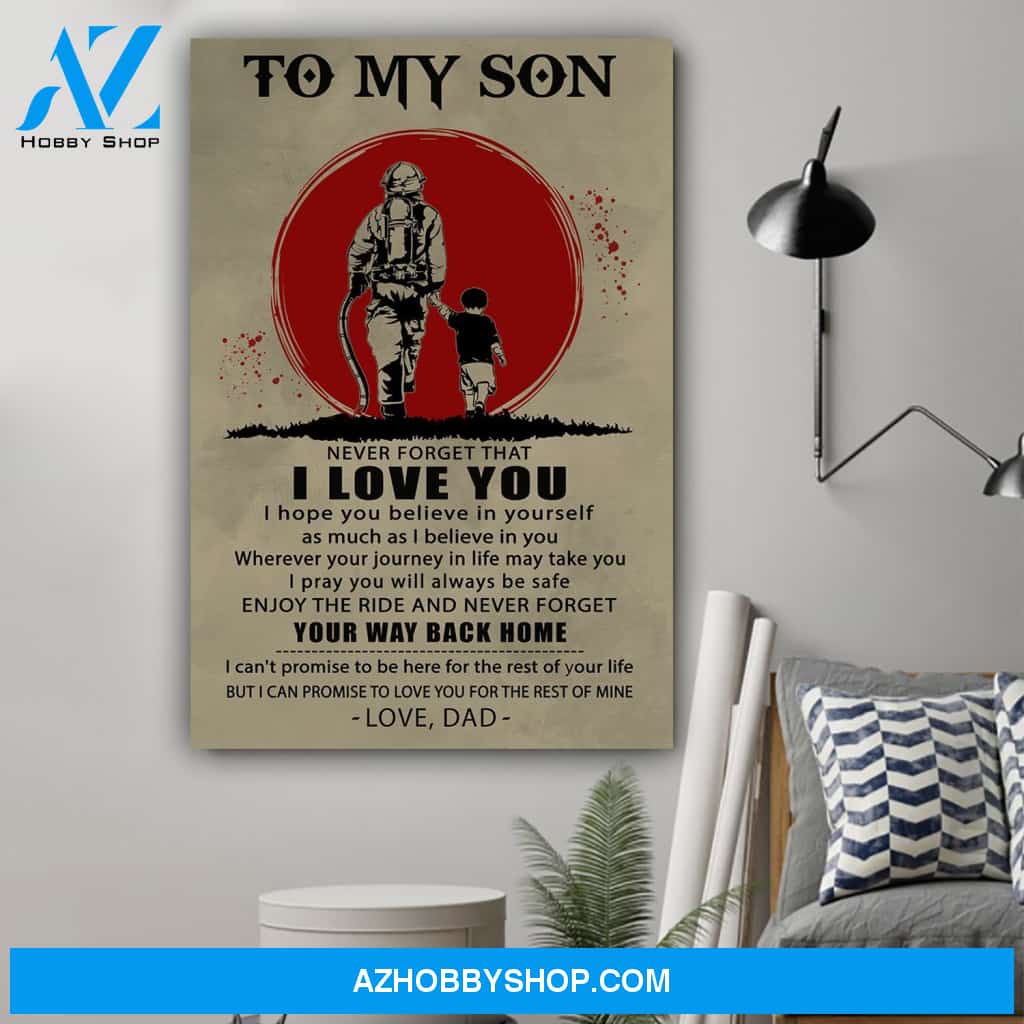 G- Firefighter poster - Dad to Son - I love you