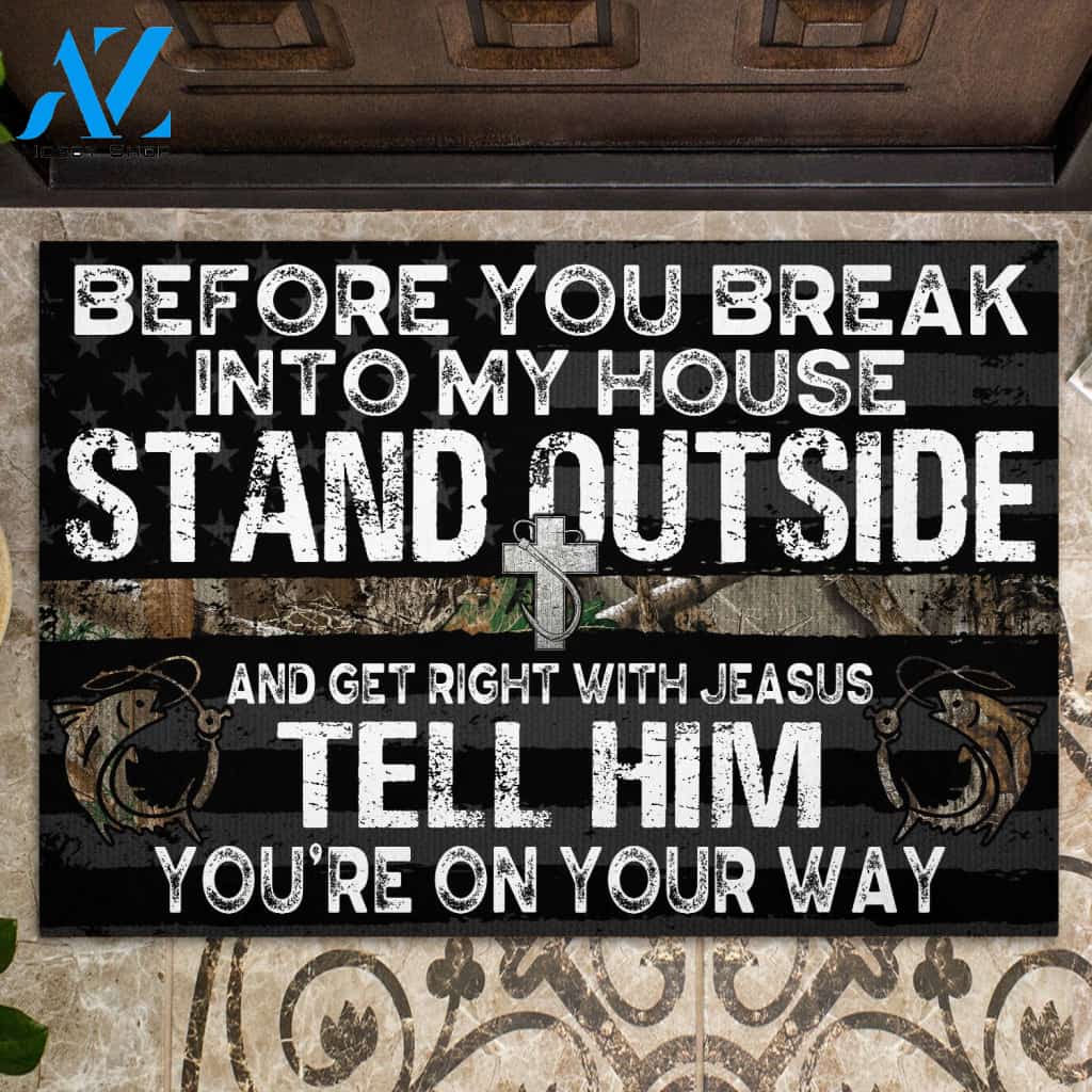 Fishing Before You Break Into My House Rubber Base Doormat
