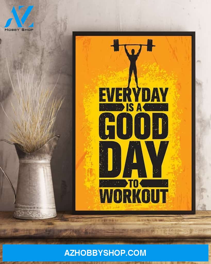 Fitness Everyday Is A Good Day To Workout Vertical Art Canvas, Wall Decor Visual Art