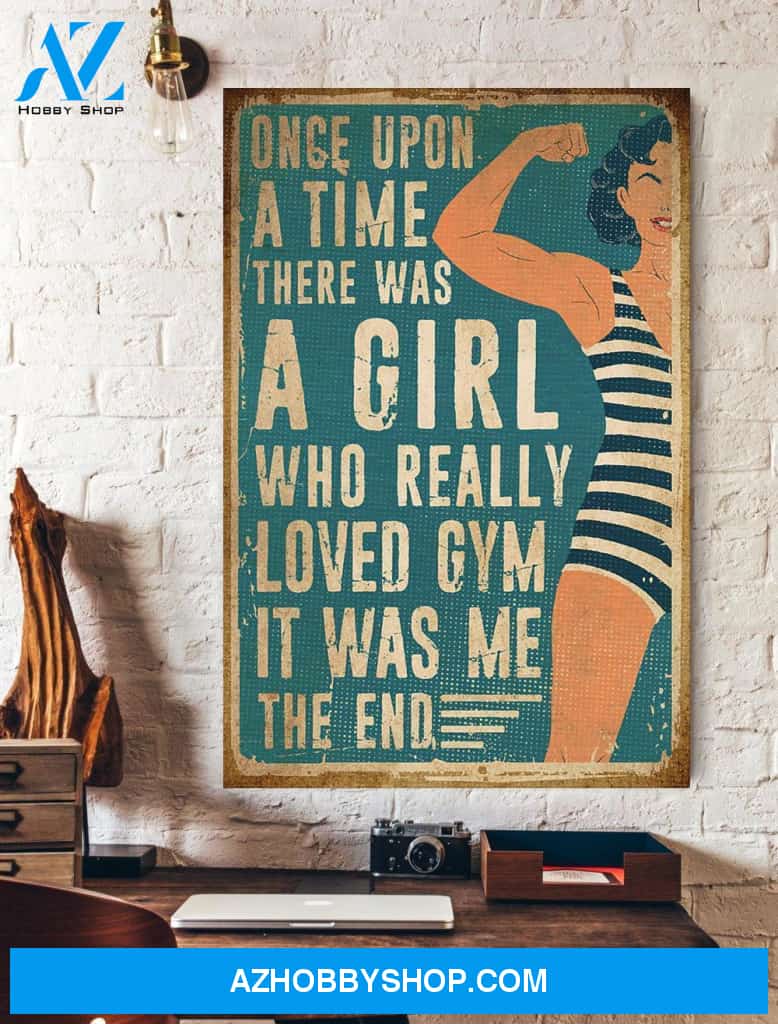 Fitness Once Upon A Time A Girl Who Really Loved Gym Vertical Wall Art Canvas Prints